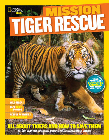 National Geographic Kids Mission: Tiger Rescue TR by Kitson Jazynka