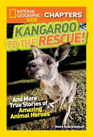 National Geographic Kids Chapters: Kangaroo to the Rescue! Paperback by Moira Rose Donohue