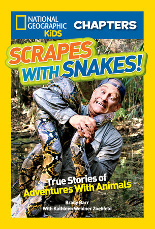 National Geographic Kids Chapters: Scrapes With Snakes! Paperback by Brady Barr