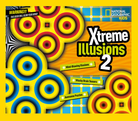 Xtreme Illusions 2 Hardcover by National Geographic