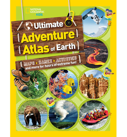 National Geographic Kids Ultimate Adventure Atlas of Earth Paperback by National Geographic Kids
