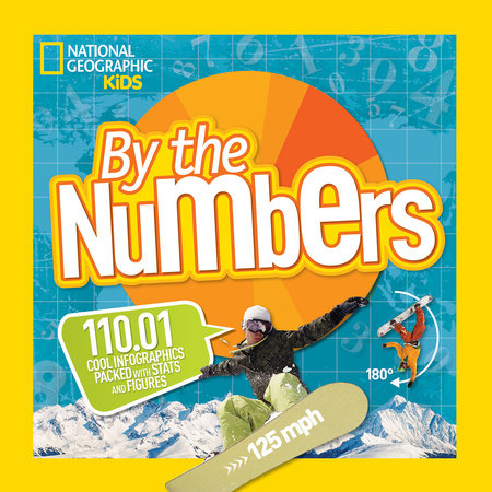 By the Numbers Paperback by National Geographic Kids