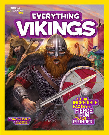 National Geographic Kids Everything Vikings Paperback by Nadia Higgins