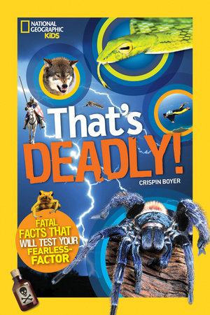 That's Deadly! Paperback by Crispin Boyer