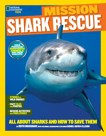 National Geographic Kids Mission: Shark Rescue Paperback by Ruth A. Musgrave