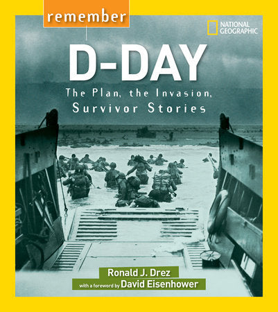 Remember D-Day Paperback by Ronald J. Drez
