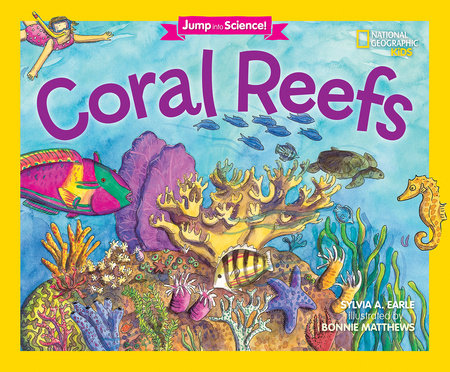 Jump Into Science: Coral Reefs Paperback by Sylvia A. Earle