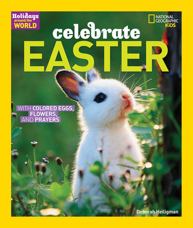 Holidays Around the World: Celebrate Easter TR by Deborah Heiligman