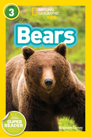 Bears (National Geographic Kids Readers, Level 3) Paperback by National Geographic Kids