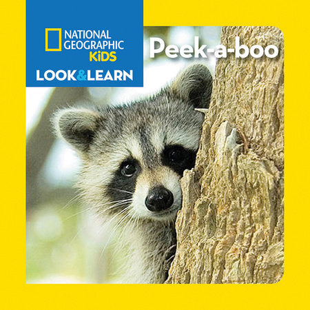 National Geographic Kids Look & Learn: Peekaboo Board Book by National Geographic Kids