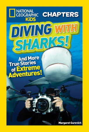 National Geographic Kids Chapters: Diving With Sharks! TR by Margaret Gurevich