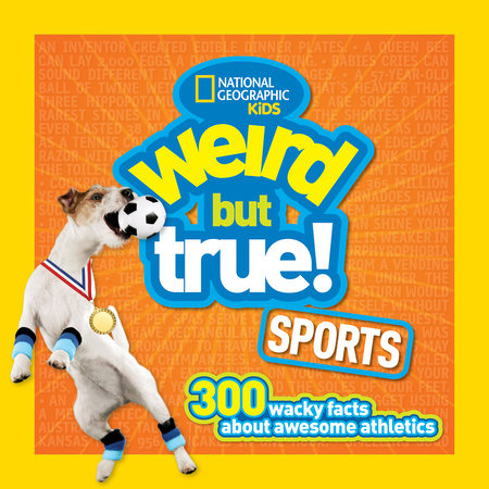 Weird But True! Sports Paperback by National Geographic Kids
