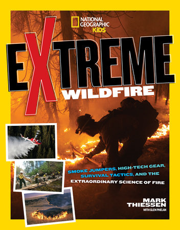 Extreme Wildfire Paperback by Mark Thiessen