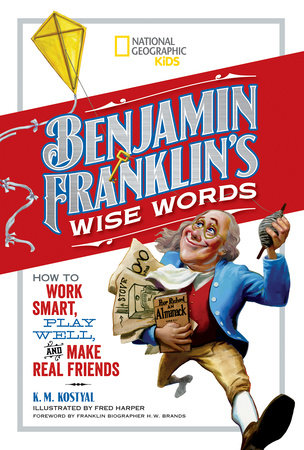 Benjamin Franklin's Wise Words Hardcover by Benjamin Franklin