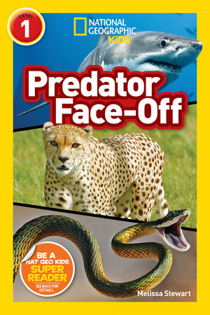 Predator Face-Off (National Geographic Kids Readers, Level 1) TR by Melissa Stewart