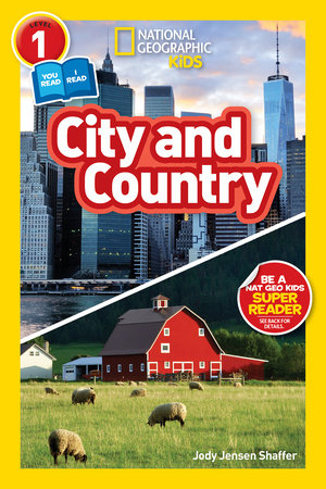 City and Country (National Geographic Kids Readers, Level 1/Co-Reader) Paperback by Jody Jensen Shaffer