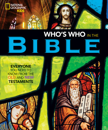 National Geographic Kids Who's Who in the Bible Hardcover by Jill Rubalcaba
