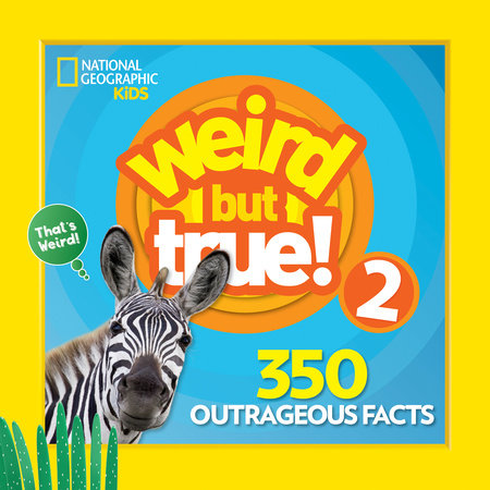 Weird But True 2: Expanded Edition Paperback by National Geographic Kids