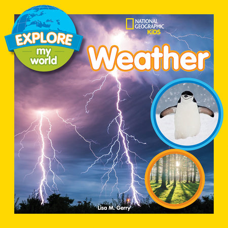 Explore My World: Weather TR by Lisa M. Gerry