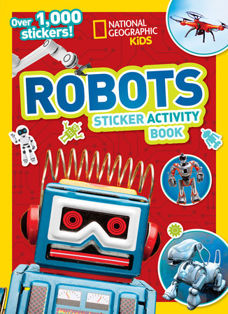 National Geographic Kids Robots Sticker Activity Book Paperback by National Geographic Kids