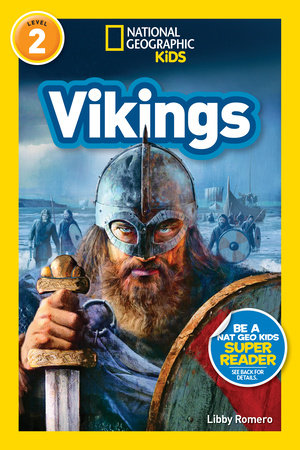 Vikings (National Geographic Kids Readers, Level 2) TR by Libby Romero