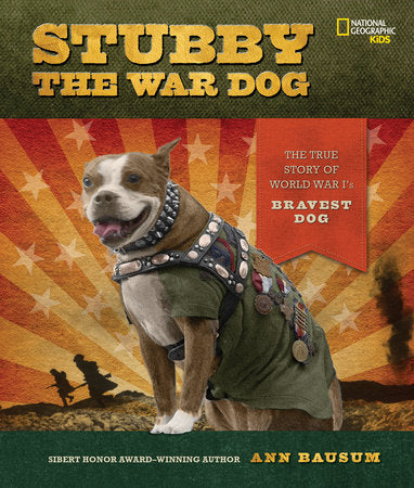 Stubby the War Dog Paperback by Ann Bausum