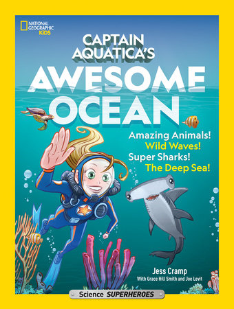 Captain Aquatica Hardcover by Grace Hill Smith