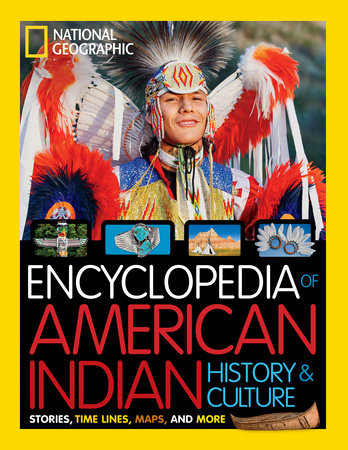 National Geographic Kids Encyclopedia of American Indian History and Culture Hardcover by Cynthia O'Brien
