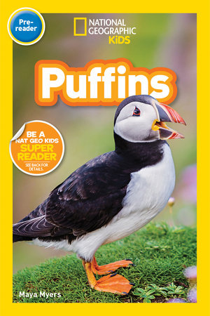 Puffins (National Geographic Kids Readers, Pre-Reader) TR by Maya Myers