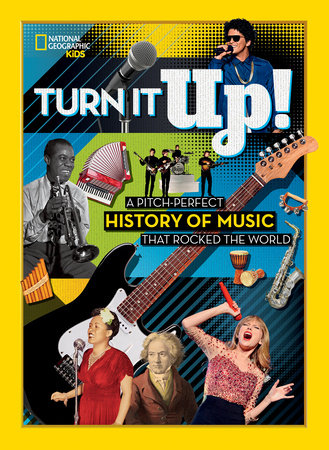 Turn It Up! Hardcover by National Geographic Kids