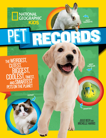 National Geographic Kids Pet Records TR by Julie Beer