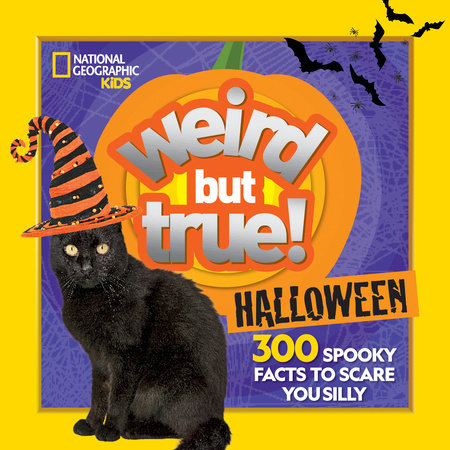 Weird But True! Halloween TR by National Geographic Kids
