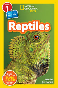 National Geographic Readers: Reptiles (L1/Coreader) Paperback by Jennifer Szymanski