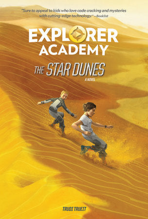 Explorer Academy: The Star Dunes (Book 4) TR by Trudi Trueit