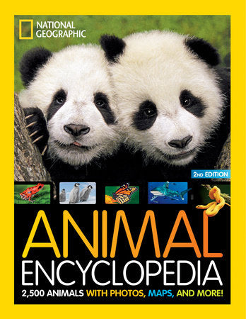 National Geographic Kids Animal Encyclopedia, 2nd Edition Hardcover by National Geographic