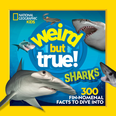 Weird But True! Sharks Paperback by National Geographic Kids