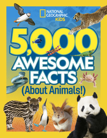 5,000 Awesome Facts About Animals Hardcover by National Geographic Kids