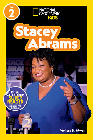 National Geographic Readers: Stacey Abrams (Level 2) Paperback by Melissa H. Mwai