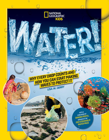 National Geographic Kids WATER! Paperback by Lisa M. Gerry