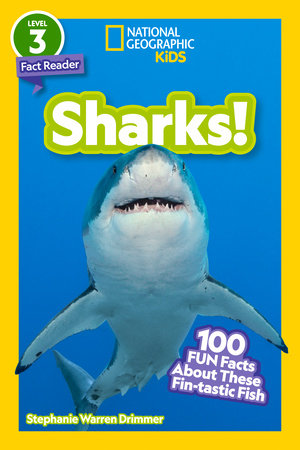 Sharks! (National Geographic Kids Readers, Level 3/Fact Reader) Hardcover by Stephanie Warren Drimmer