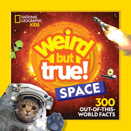 Weird But True! Space TR by National Geographic Kids