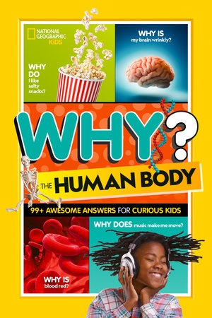 National Geographic Kids Why? The Human Body TR by National Geographic Kids