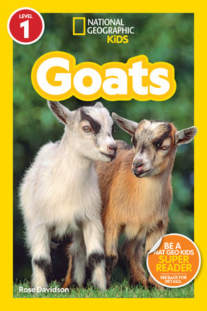 Goats (National Geographic Kids Readers, Level 1) Paperback by Rose Davidson