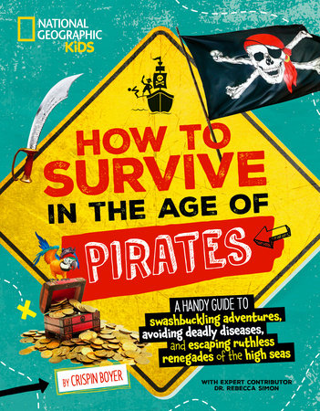 How to Survive in the Age of Pirates TR by Crispin Boyer
