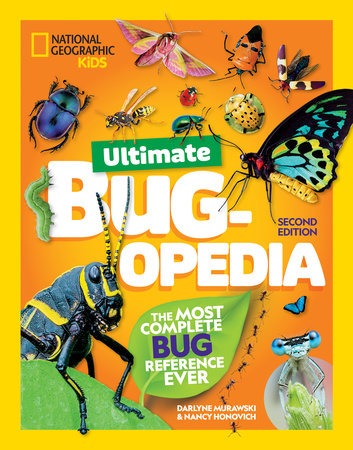 Ultimate Bugopedia, 2nd Edition Hardcover by Darlyne Murawski & Nancy Honovich