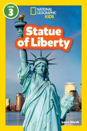 Statue of Liberty (National Geographic Kids Readers, Level 3) Paperback by Laura Marsh