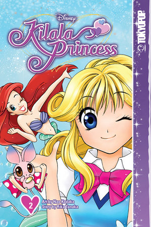 Disney Manga: Kilala Princess, Volume 2 Paperback by Rika Tanaka