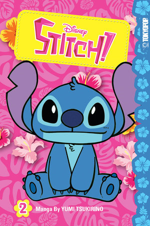Disney Manga: Stitch!, Volume 2 Paperback by Yumi Tsukurino