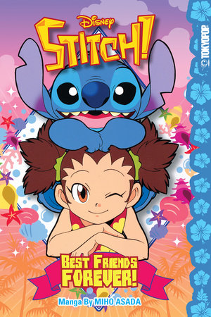 Disney Manga: Stitch! Best Friends Forever! Paperback by Miho Asada