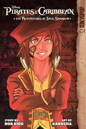 Disney Manga: Pirates of the Caribbean - The Adventures of Jack Sparrow Paperback by Kabocha